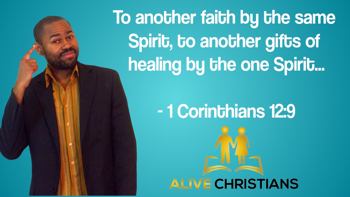 bible quote for healing - healing by the same Spirit