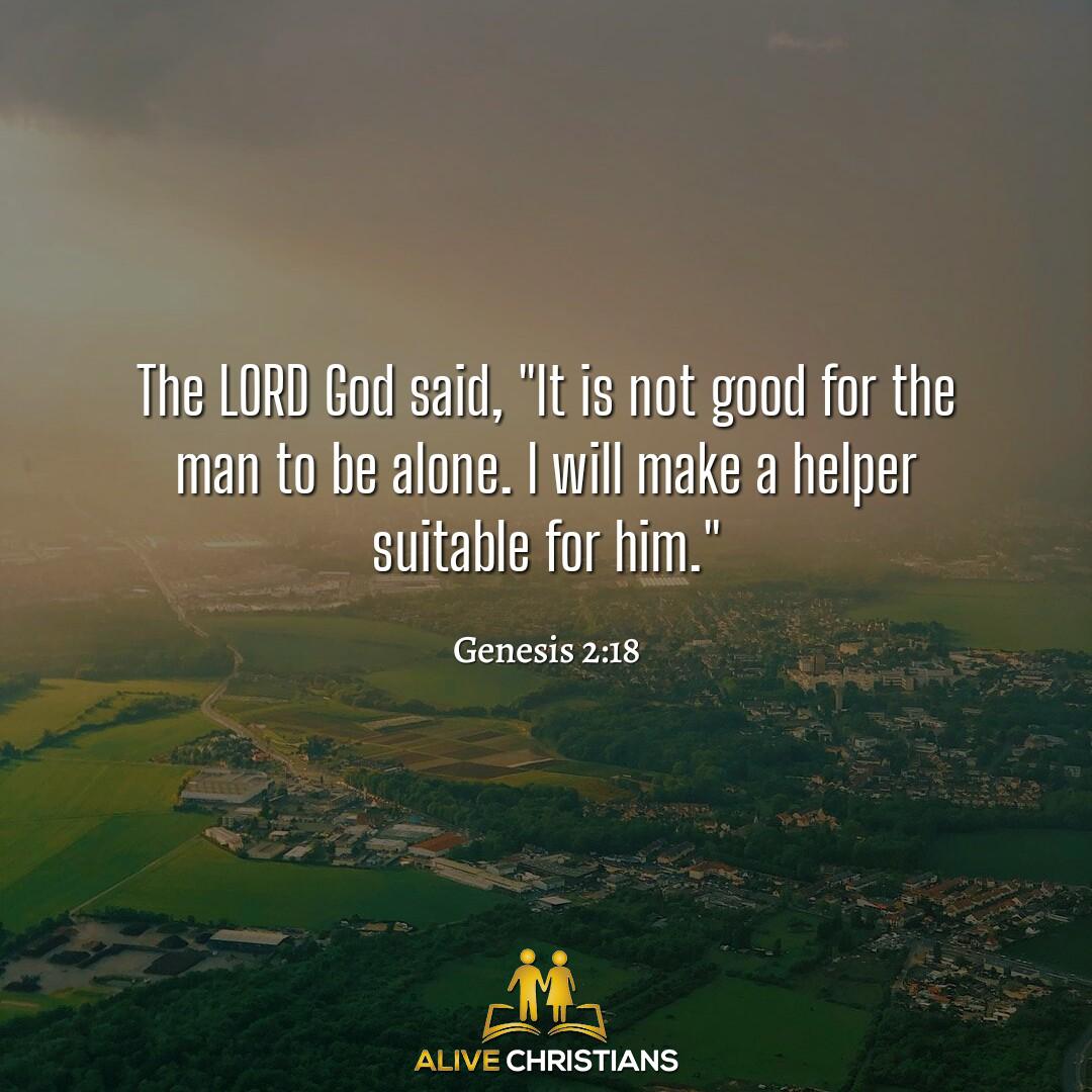 not good for man to be alone